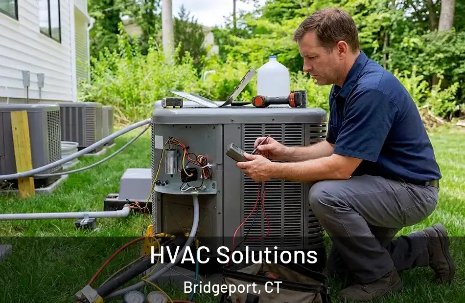  HVAC Solutions Bridgeport, CT
